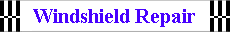 Windshield Repair�I���W�i�����S